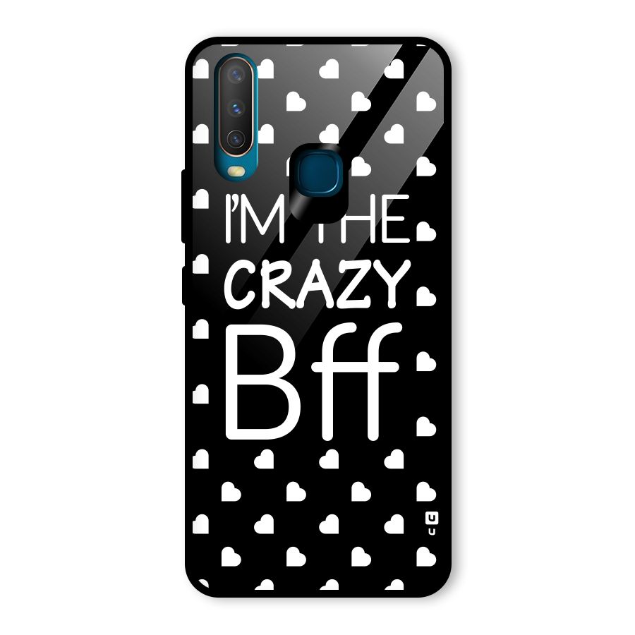 Crazy Bff Glass Back Case for Vivo U10