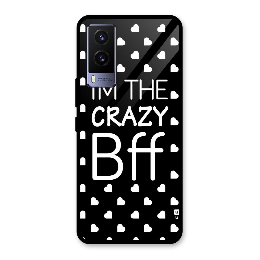Crazy Bff Glass Back Case for Vivo V21e 5G
