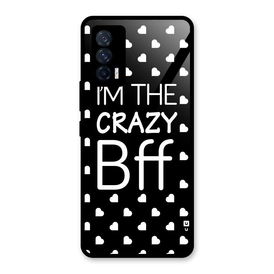 Crazy Bff Glass Back Case for Vivo iQOO 7 5G