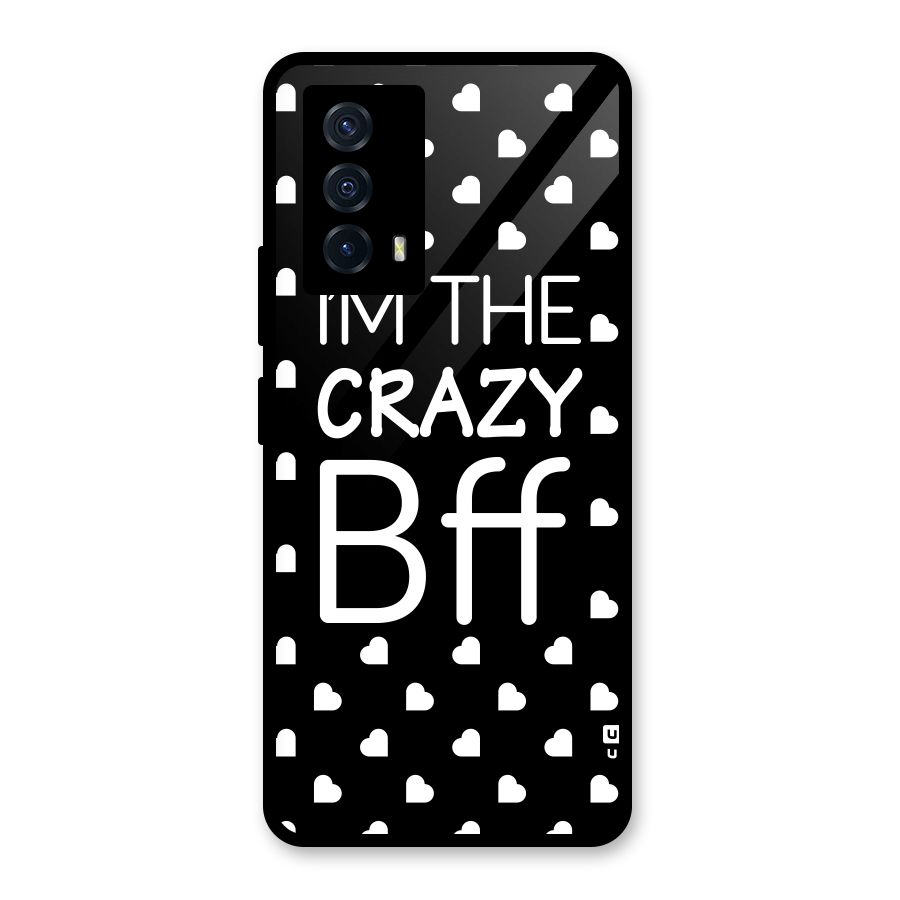Crazy Bff Glass Back Case for Vivo iQOO Z5