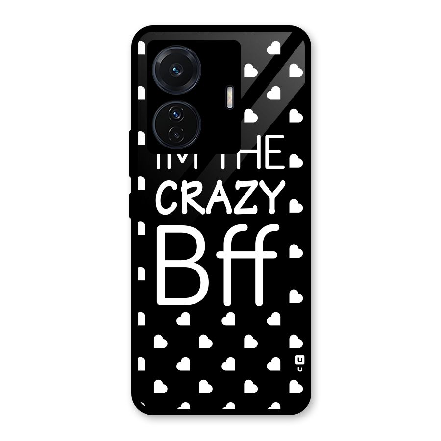 Crazy Bff Glass Back Case for Vivo iQOO Z6 Pro
