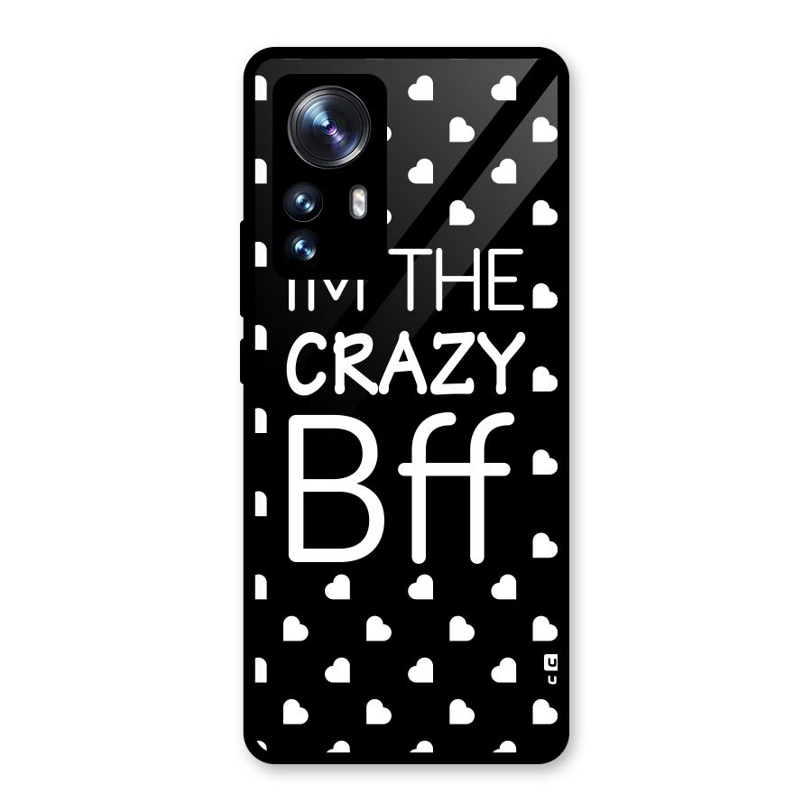 Crazy Bff Glass Back Case for Xiaomi 12 Pro