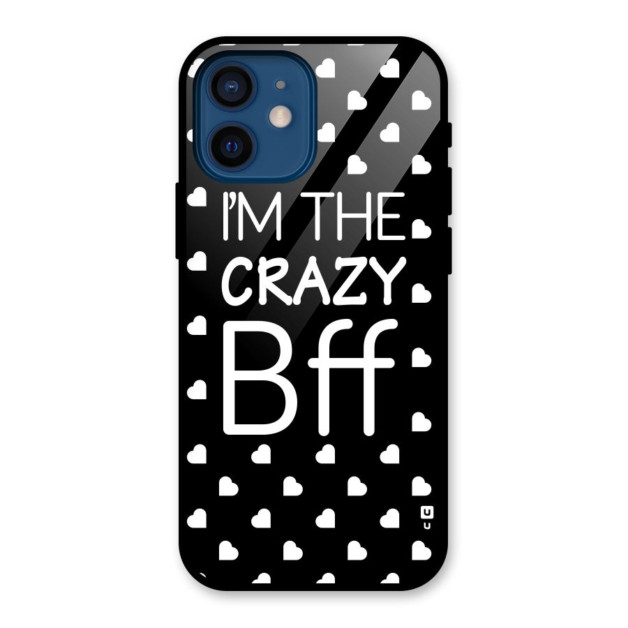 Crazy Bff Glass Back Case for iPhone 12 Mini