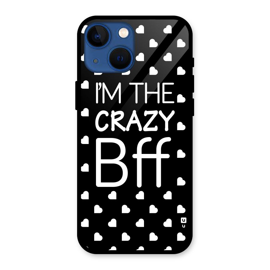 Crazy Bff Glass Back Case for iPhone 13 Mini