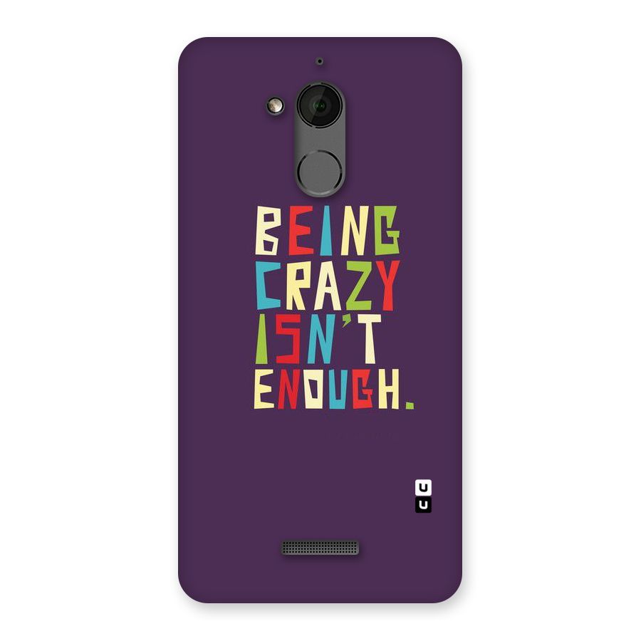 Crazy Isnt Enough Back Case for Coolpad Note 5