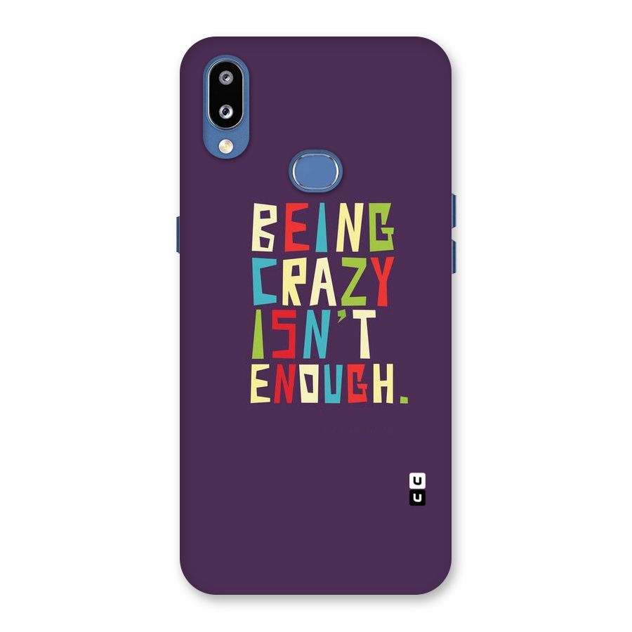 Crazy Isnt Enough Back Case for Galaxy M01s