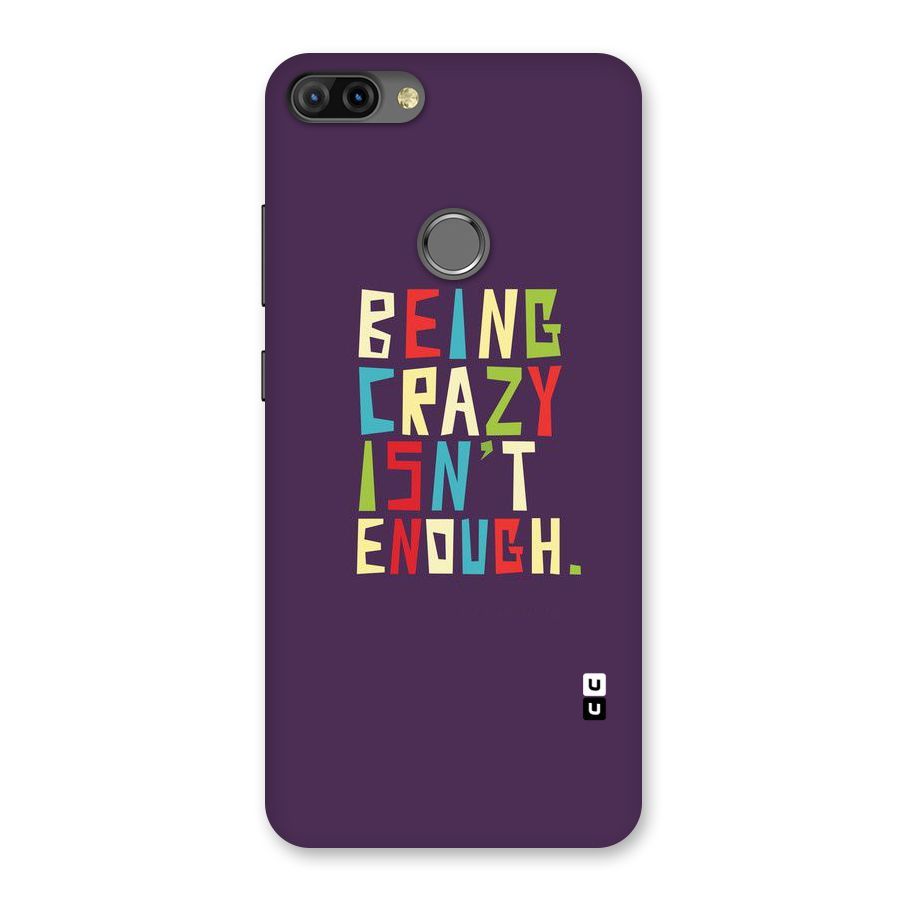 Crazy Isnt Enough Back Case for Infinix Hot 6 Pro