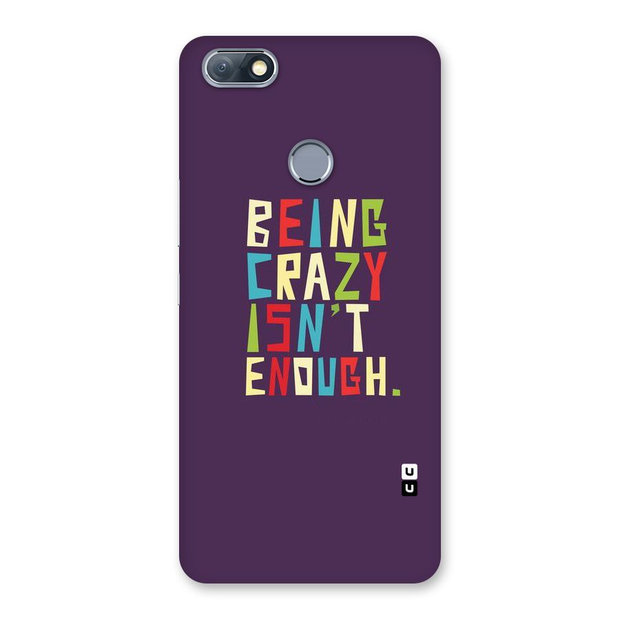 Crazy Isnt Enough Back Case for Infinix Note 5