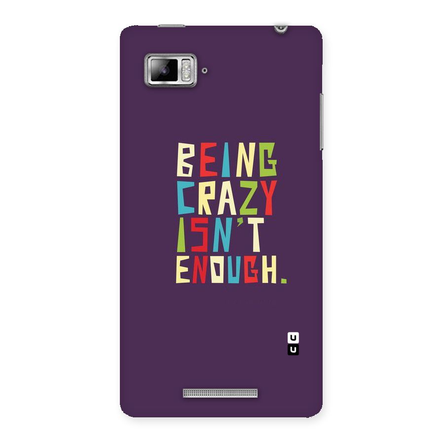 Crazy Isnt Enough Back Case for Lenovo Vibe Z K910
