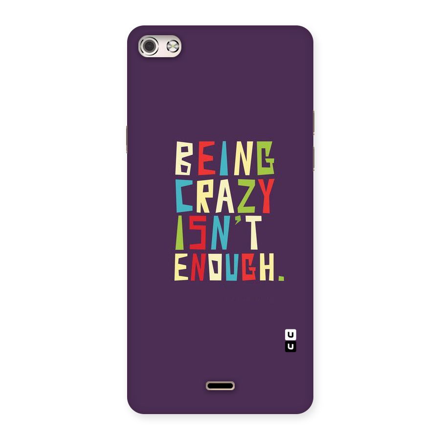 Crazy Isnt Enough Back Case for Micromax Canvas Silver 5