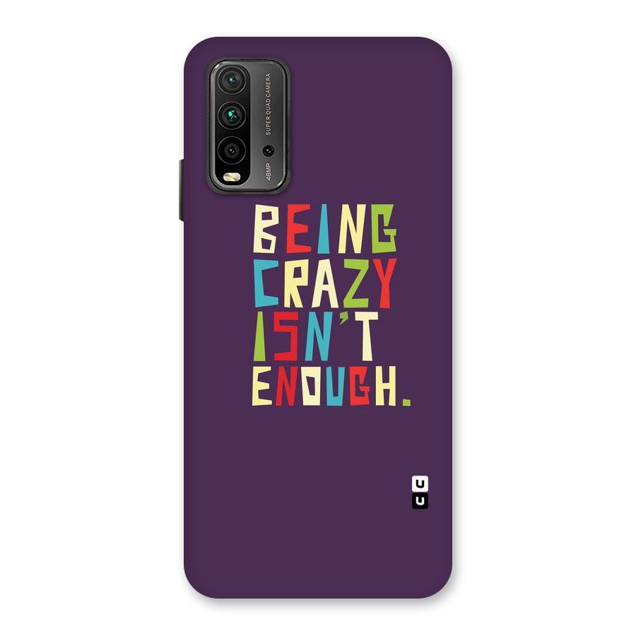 Crazy Isnt Enough Back Case for Redmi 9 Power