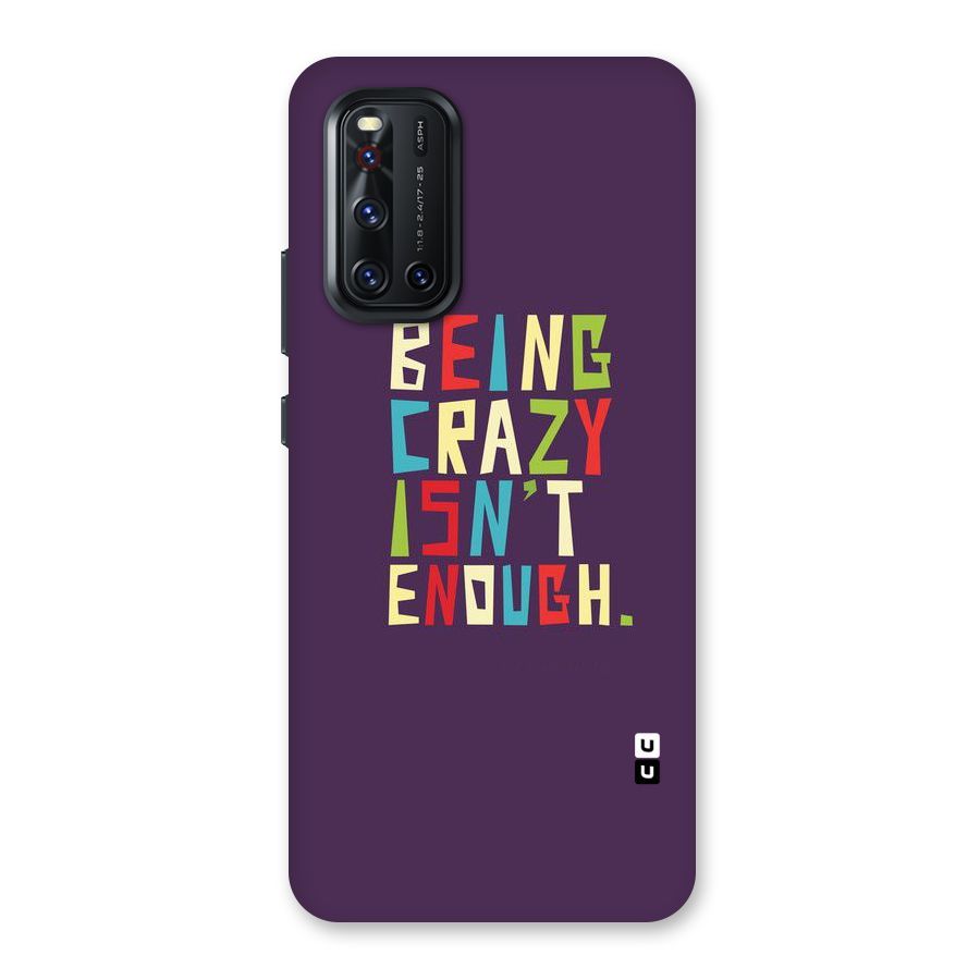 Crazy Isnt Enough Back Case for Vivo V19