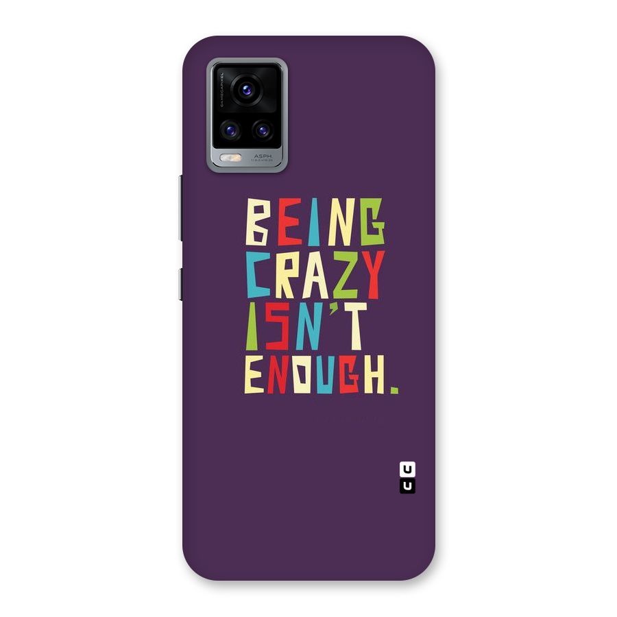 Crazy Isnt Enough Back Case for Vivo V20