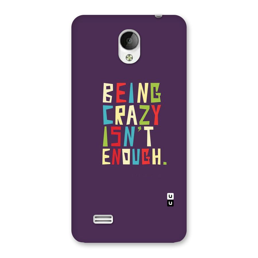 Crazy Isnt Enough Back Case for Vivo Y21