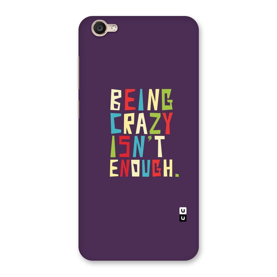 Crazy Isnt Enough Back Case for Vivo Y55s
