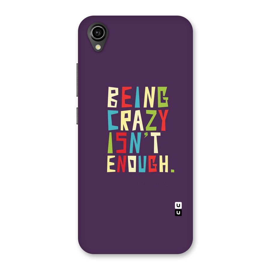 Crazy Isnt Enough Back Case for Vivo Y90