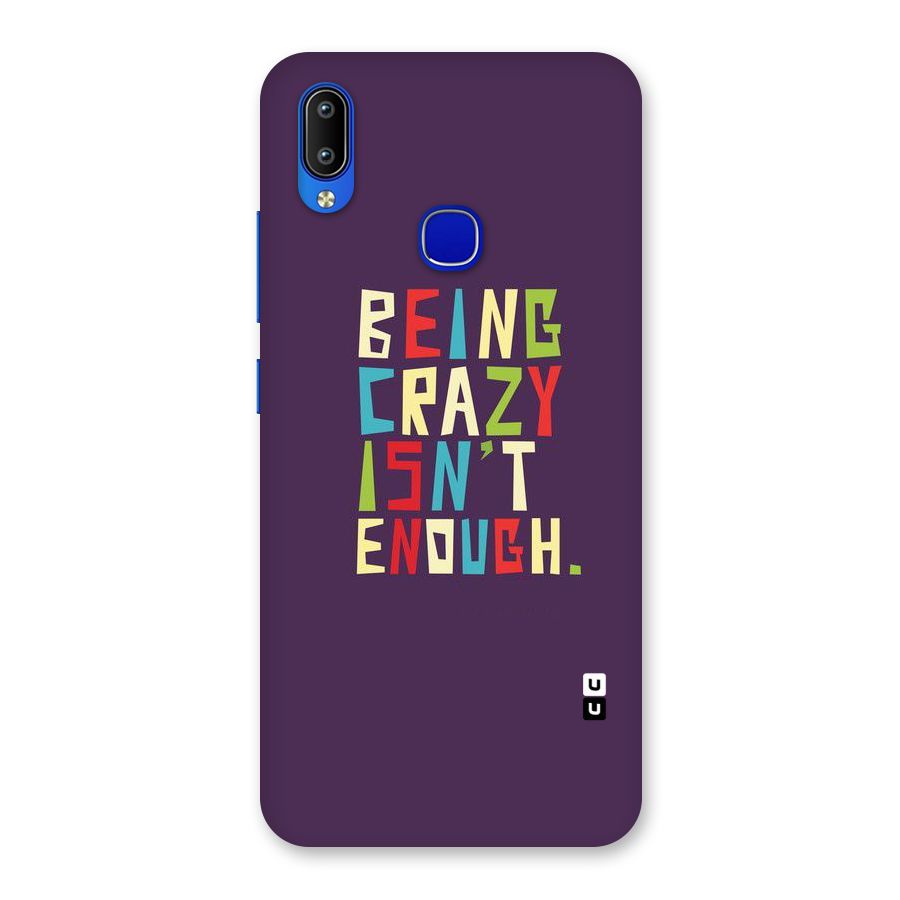 Crazy Isnt Enough Back Case for Vivo Y91