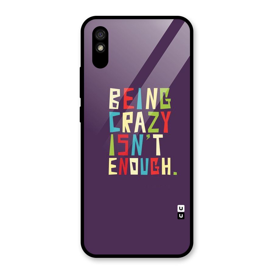 Crazy Isnt Enough Glass Back Case for Redmi 9i