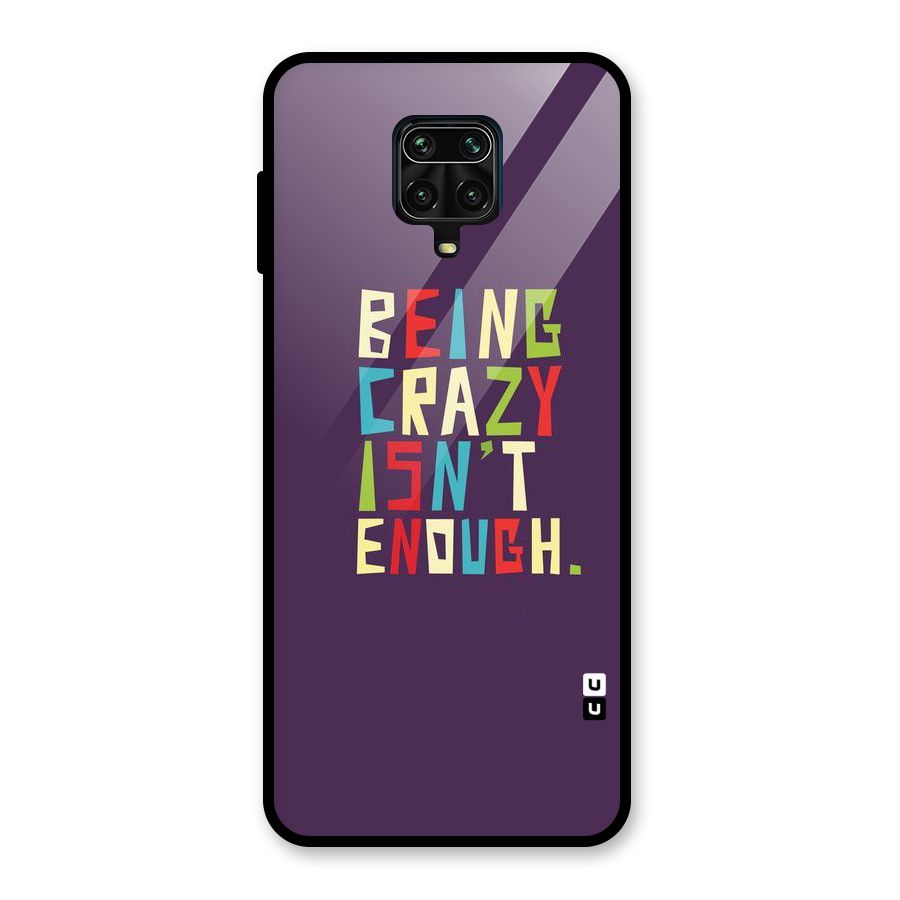 Crazy Isnt Enough Glass Back Case for Redmi Note 10 Lite