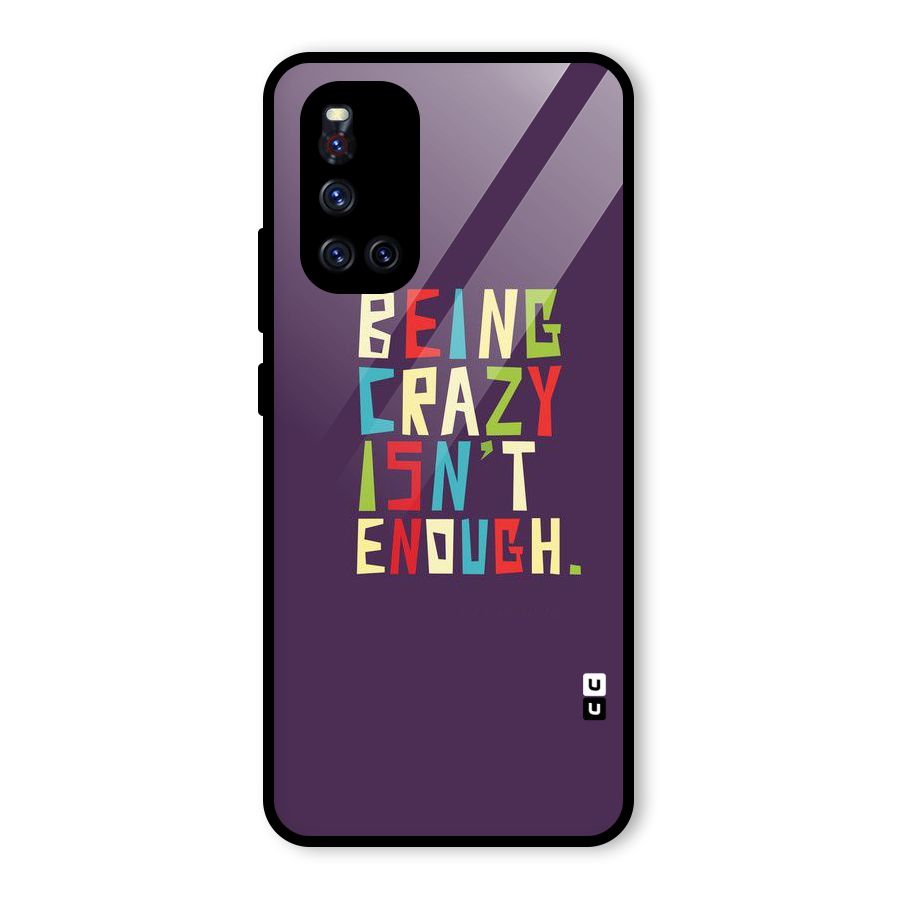 Crazy Isnt Enough Glass Back Case for Vivo V19
