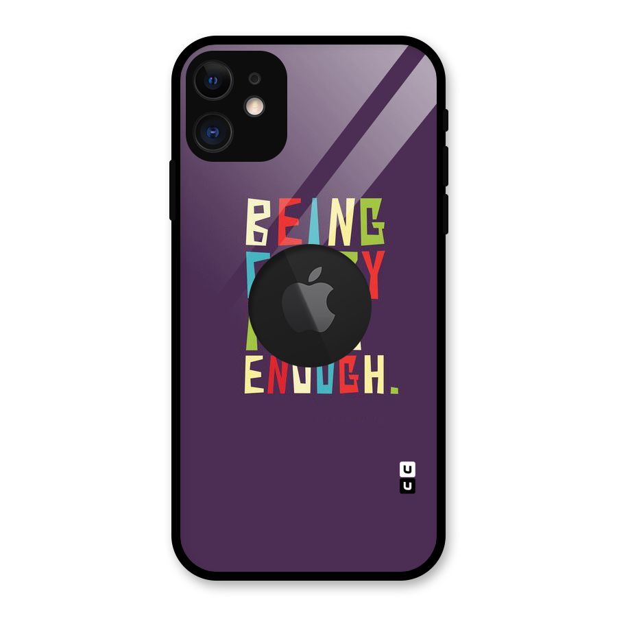 Crazy Isnt Enough Glass Back Case for iPhone 11 Logo Cut