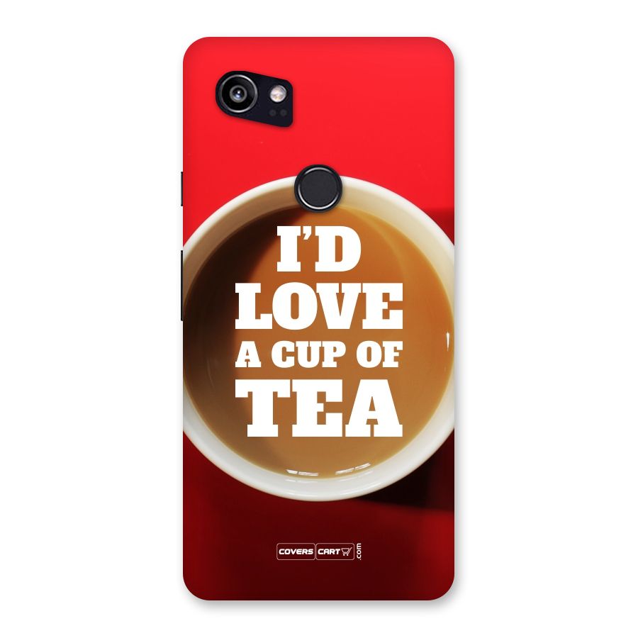 Cup of Tea Back Case for Google Pixel 2 XL