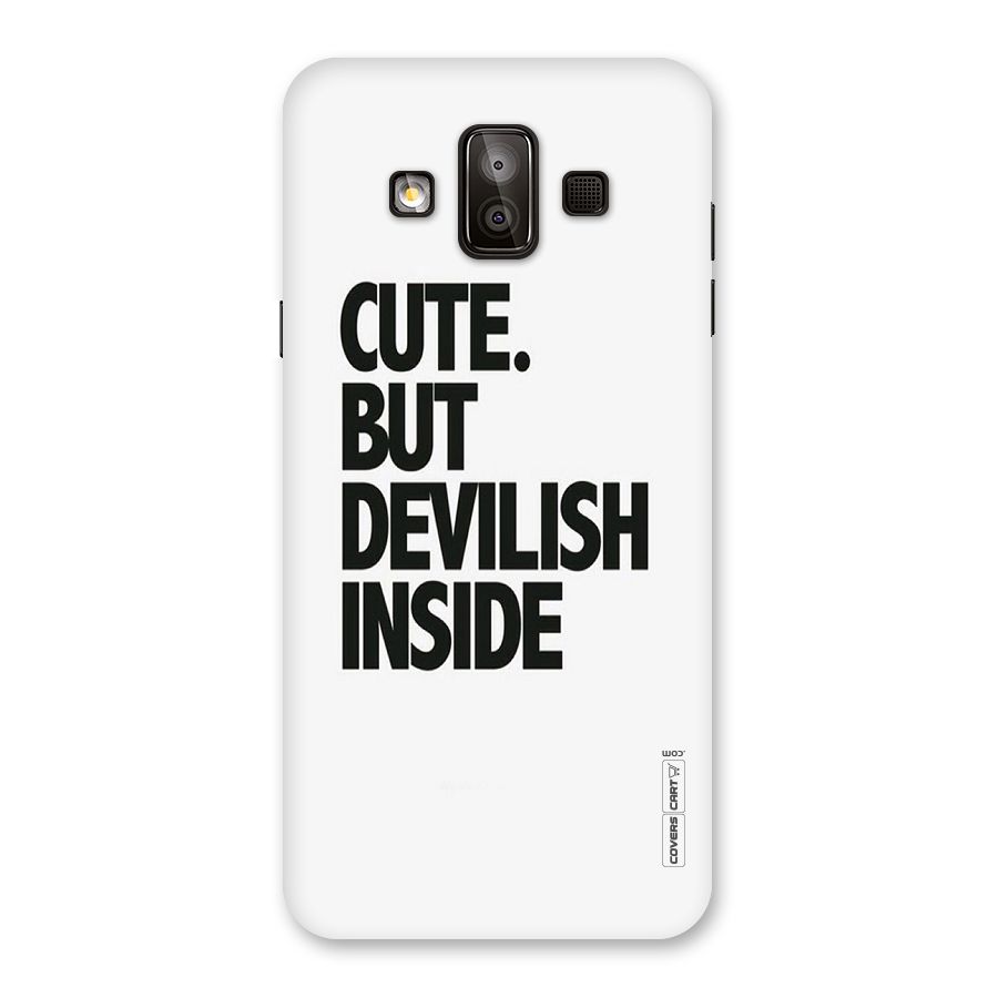 Cute But Devil Back Case for Galaxy J7 Duo