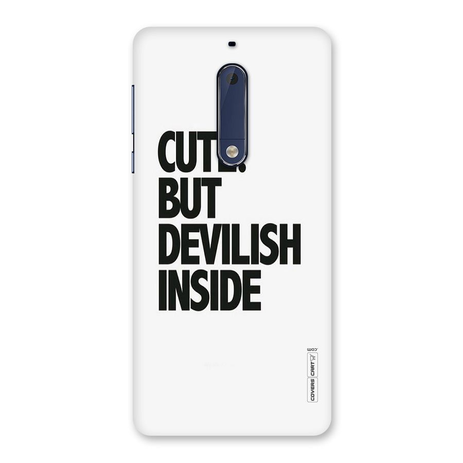 Cute But Devil Back Case for Nokia 5