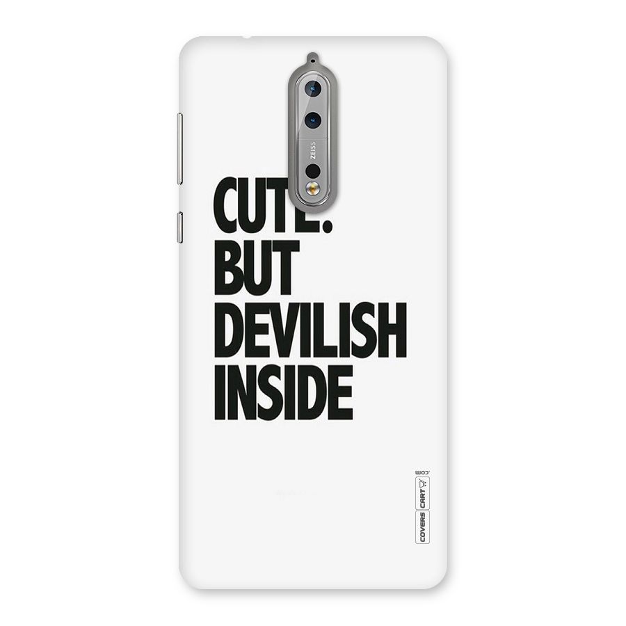 Cute But Devil Back Case for Nokia 8