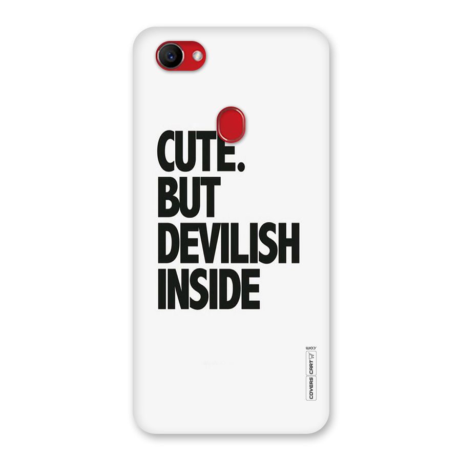 Cute But Devil Back Case for Oppo F7