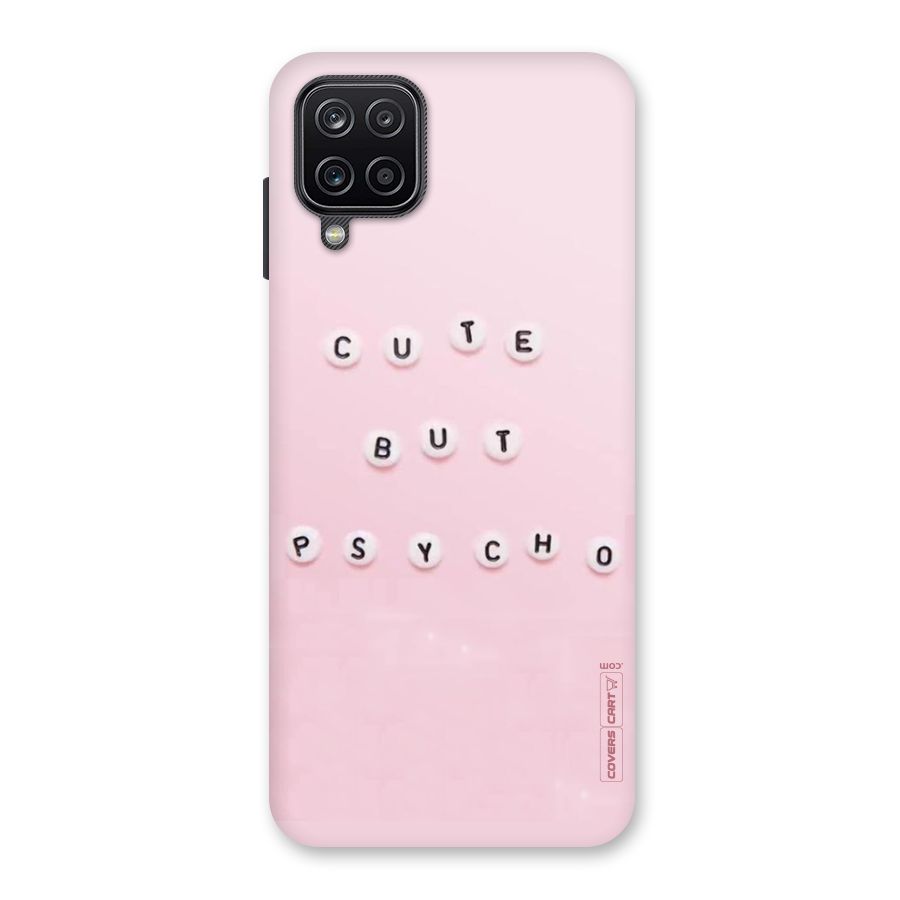 Cute But Psycho Back Case for Galaxy A12