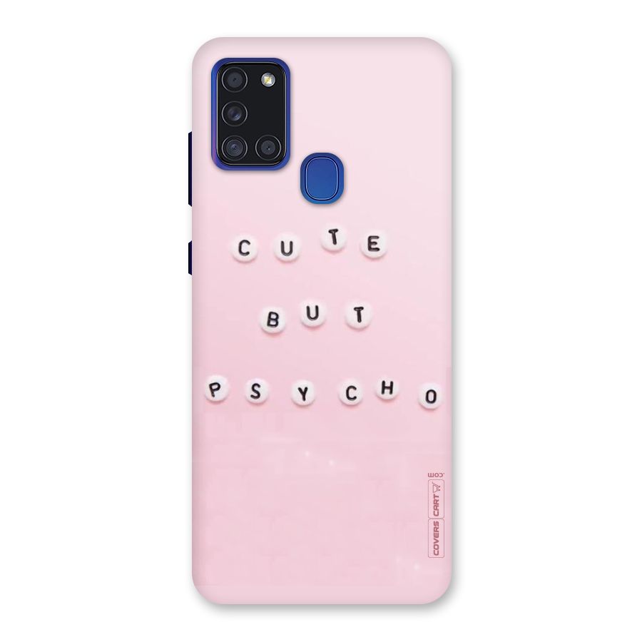 Cute But Psycho Back Case for Galaxy A21s