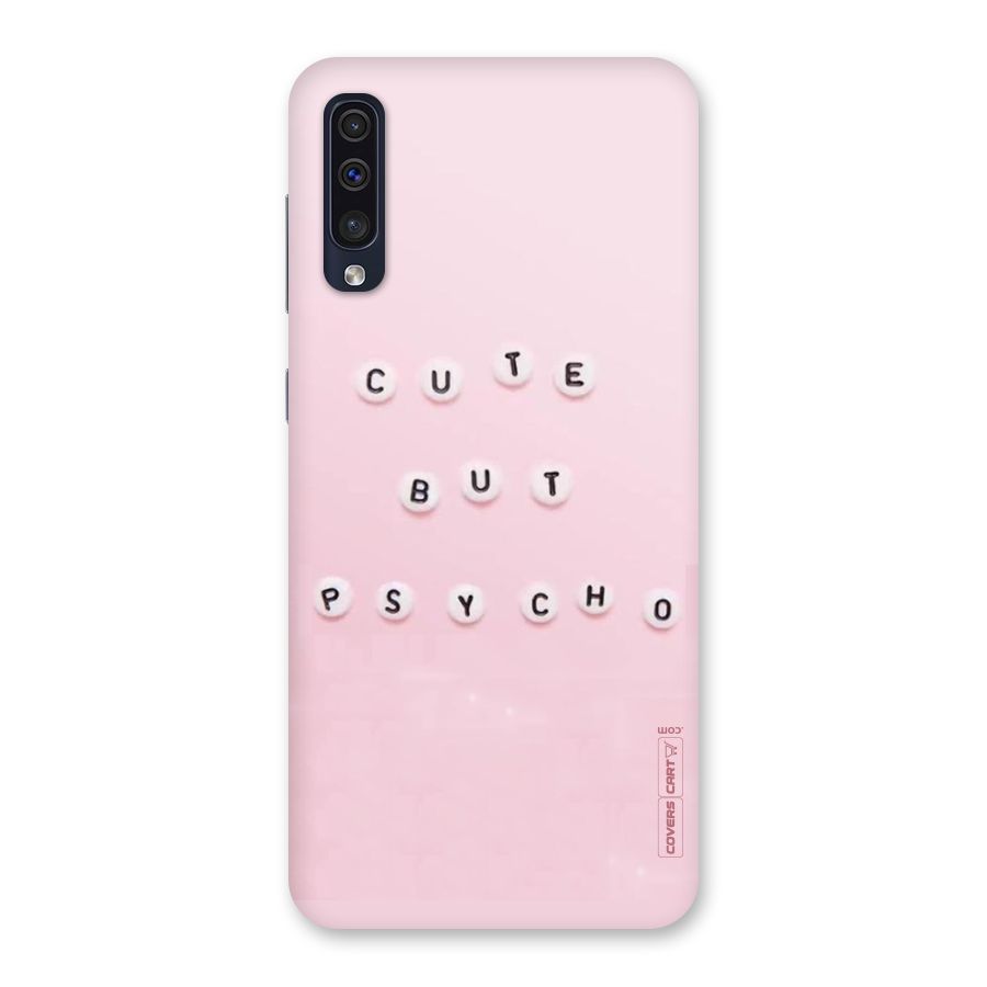 Cute But Psycho Back Case for Galaxy A50
