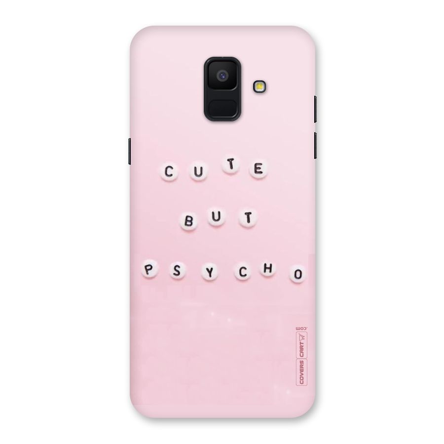 Cute But Psycho Back Case for Galaxy A6 (2018)