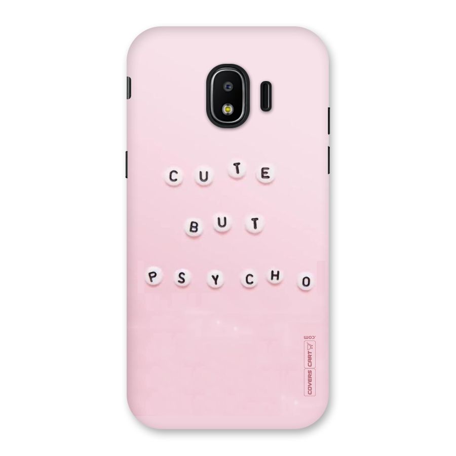 Cute But Psycho Back Case for Galaxy J2 Pro 2018