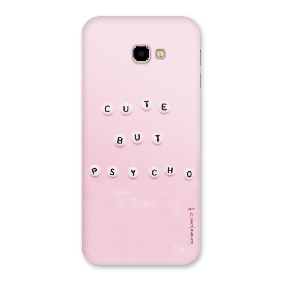 Cute But Psycho Back Case for Galaxy J4 Plus