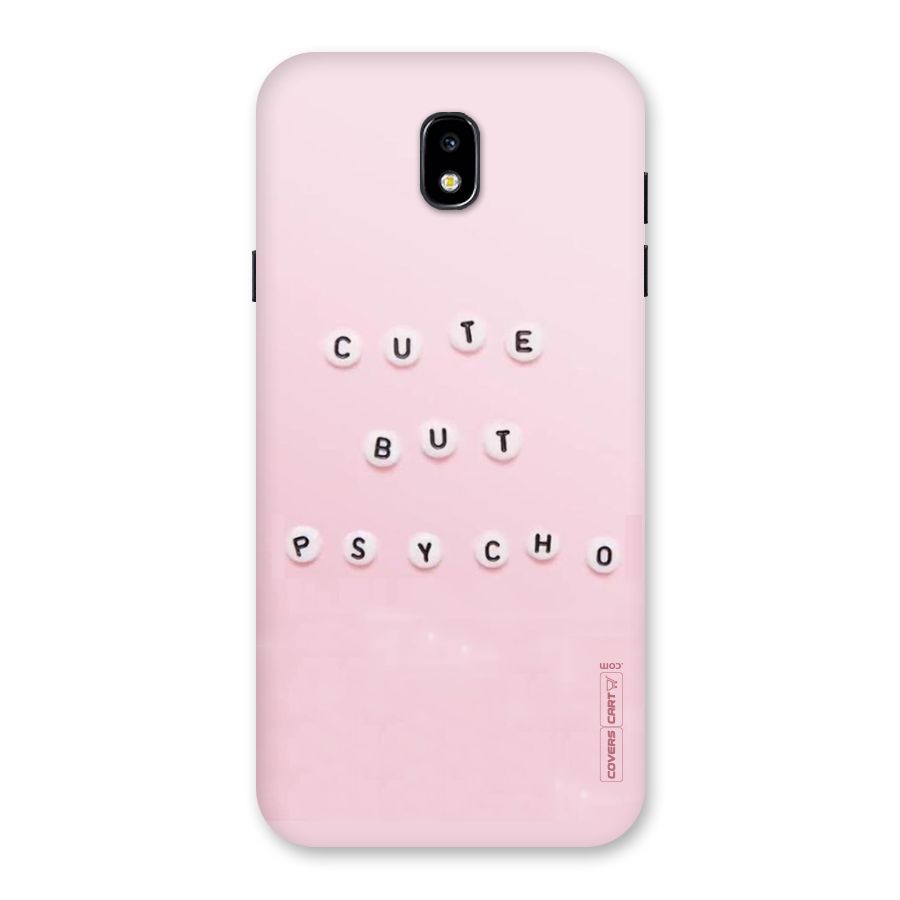 Cute But Psycho Back Case for Galaxy J7 Pro