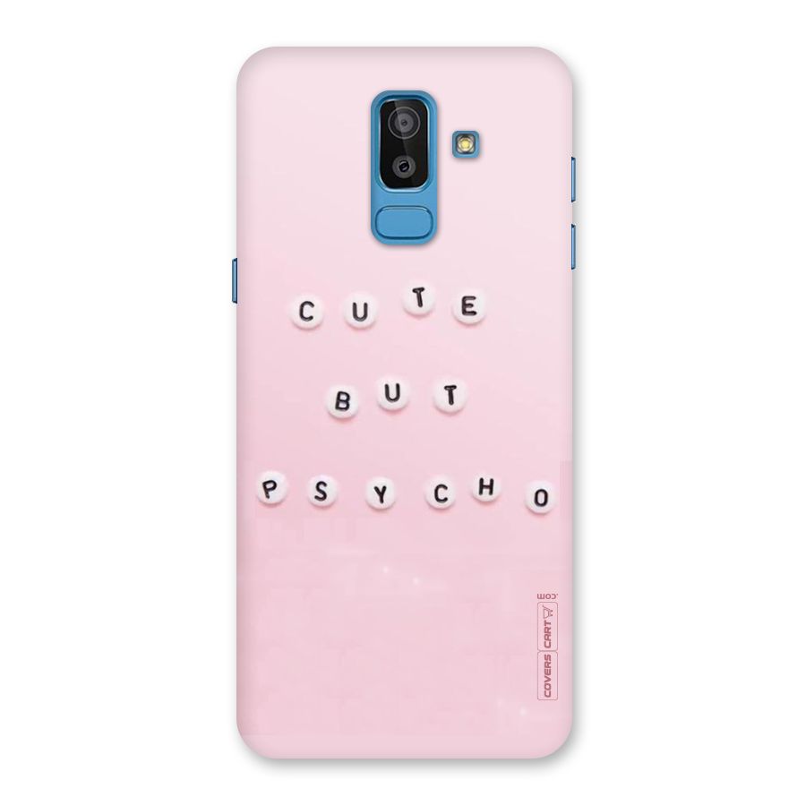 Cute But Psycho Back Case for Galaxy J8
