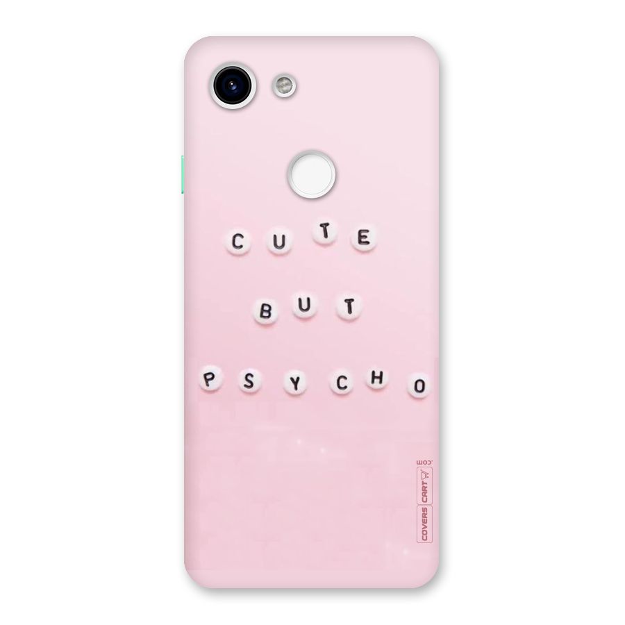 Cute But Psycho Back Case for Google Pixel 3