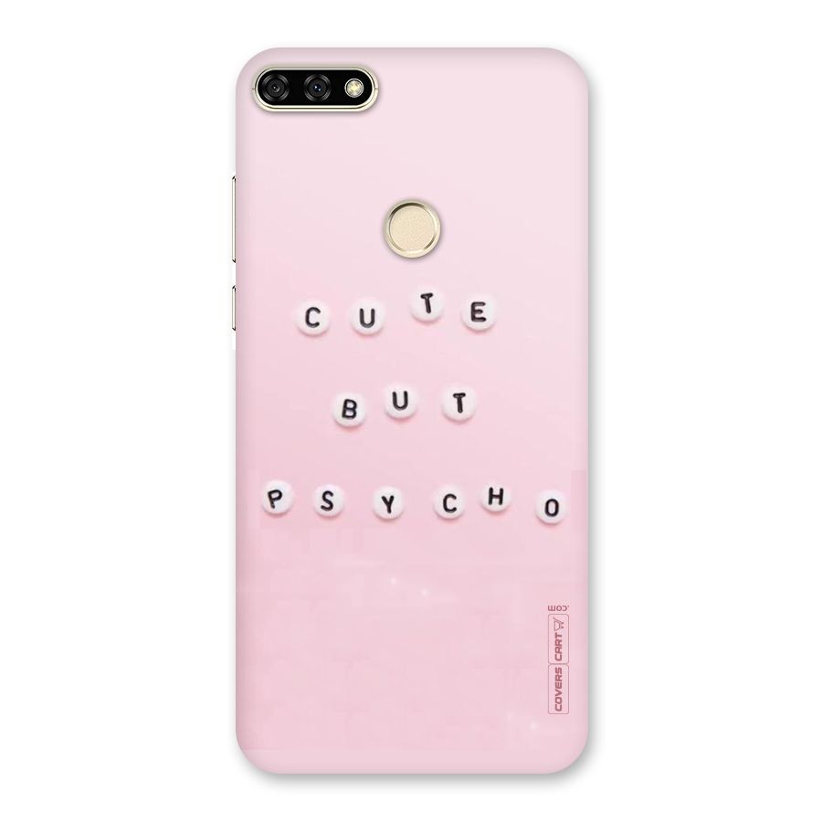 Cute But Psycho Back Case for Honor 7A