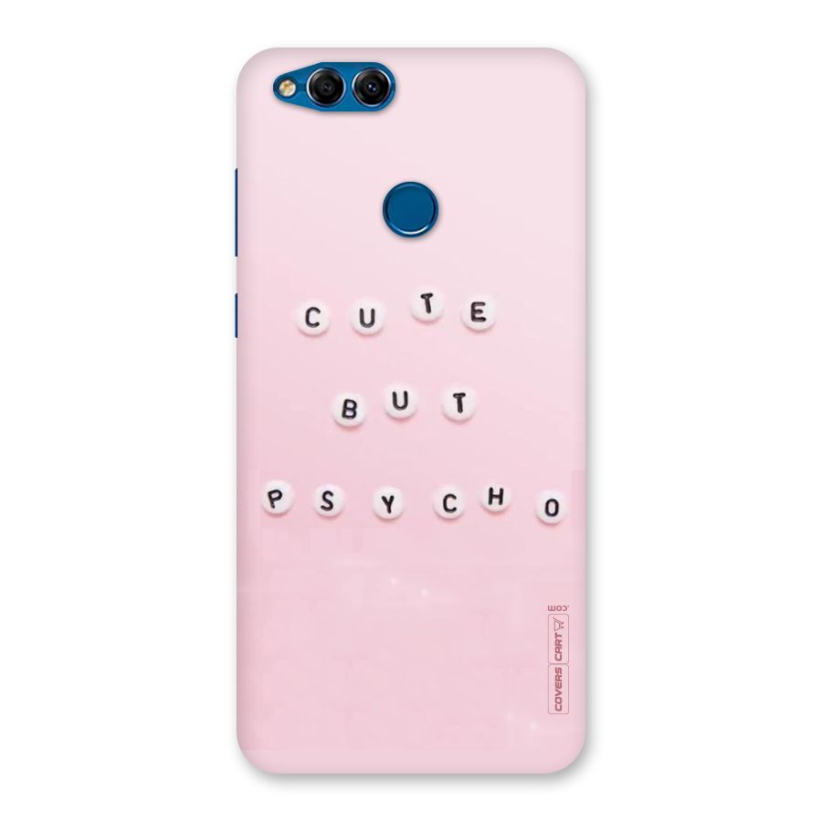 Cute But Psycho Back Case for Honor 7X