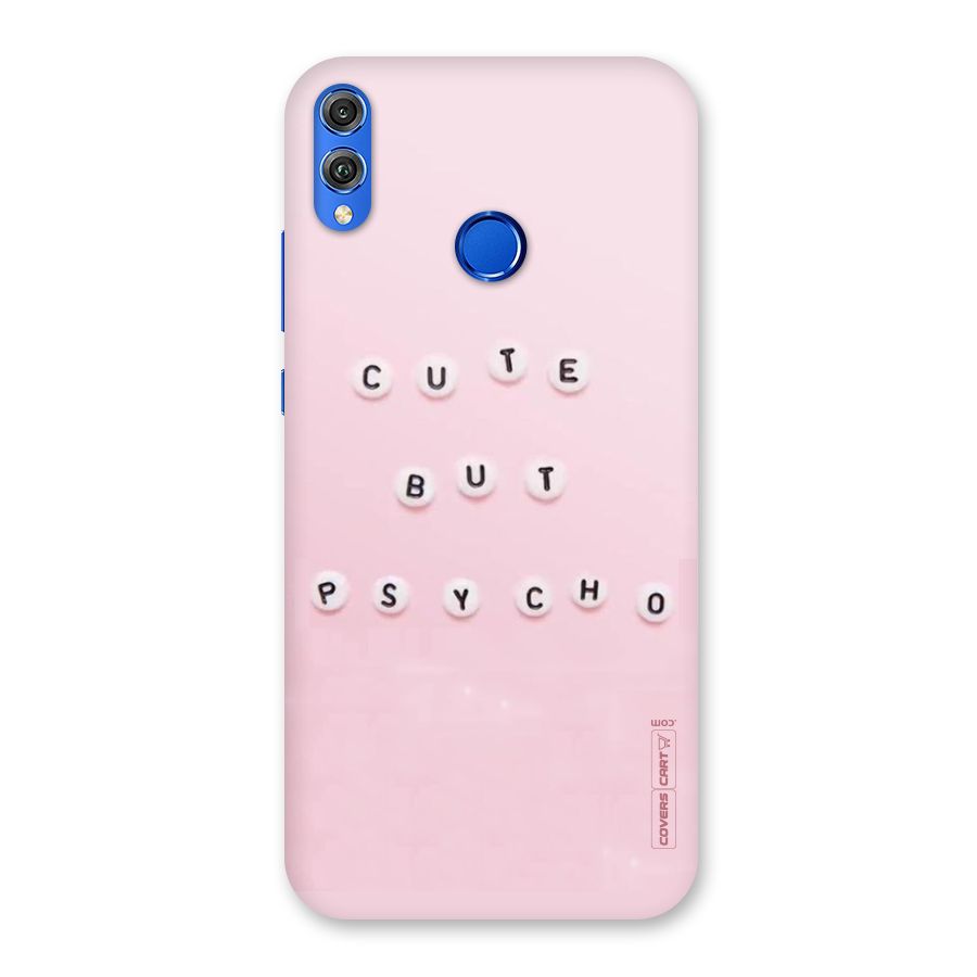Cute But Psycho Back Case for Honor 8X