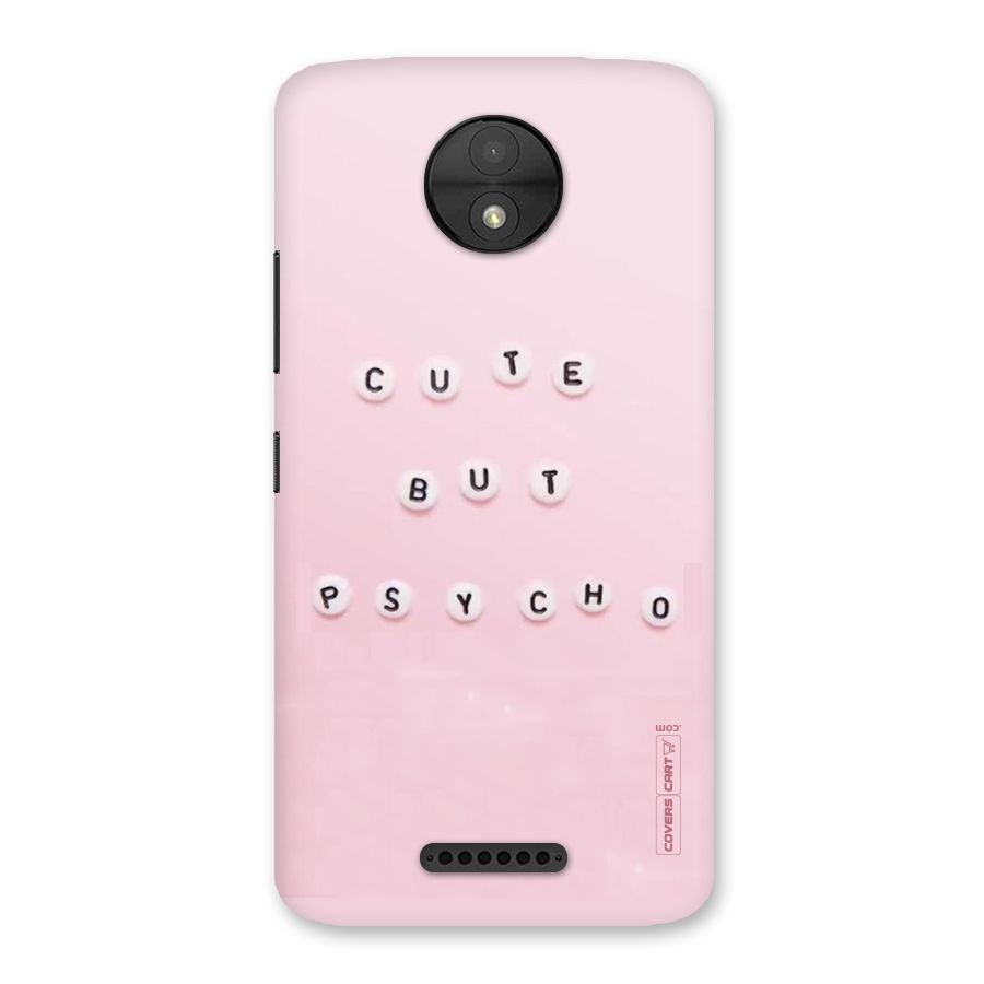 Cute But Psycho Back Case for Moto C
