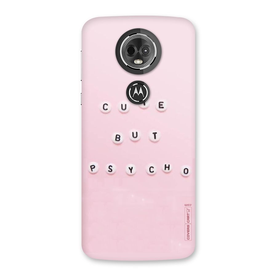 Cute But Psycho Back Case for Moto E5 Plus
