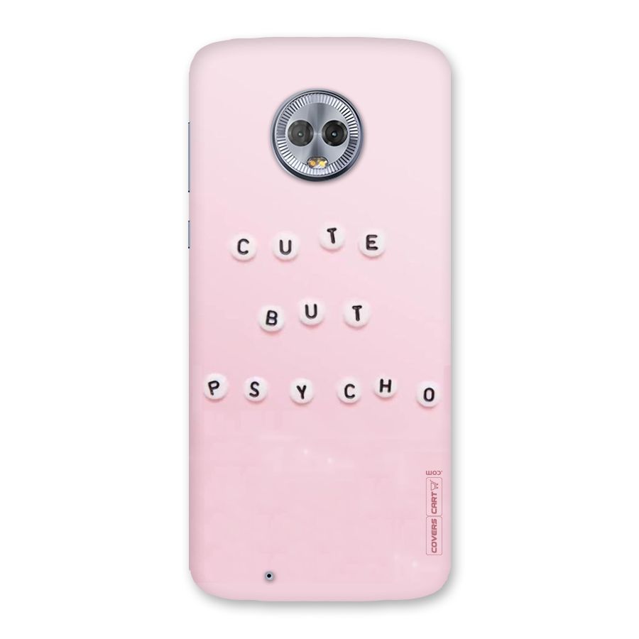 Cute But Psycho Back Case for Moto G6