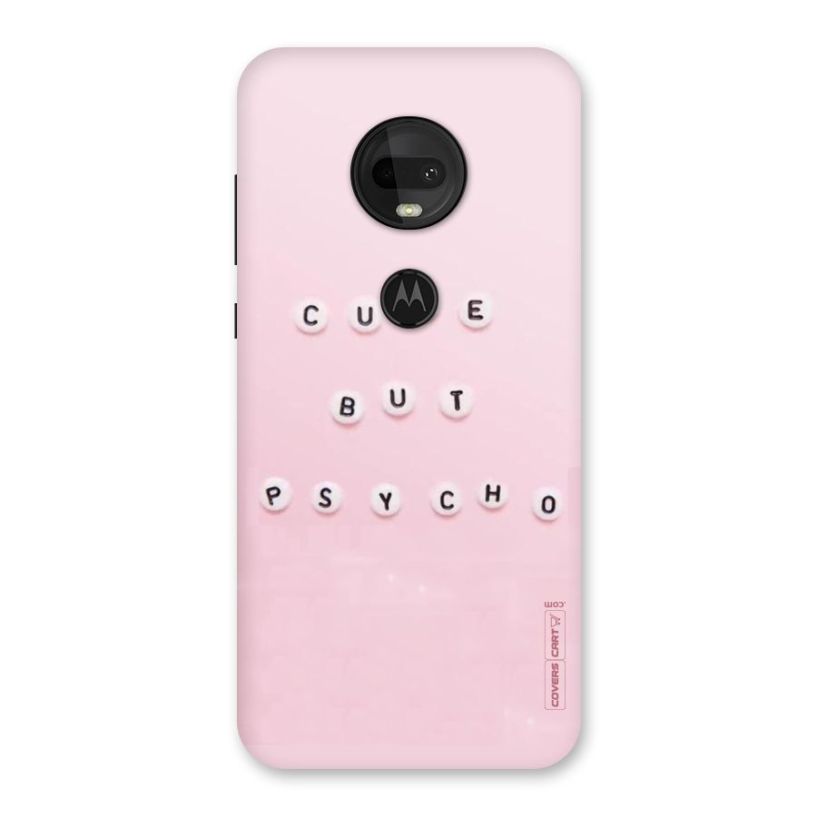 Cute But Psycho Back Case for Moto G7