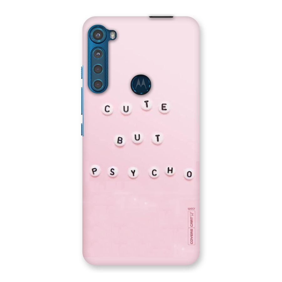 Cute But Psycho Back Case for Motorola One Fusion Plus