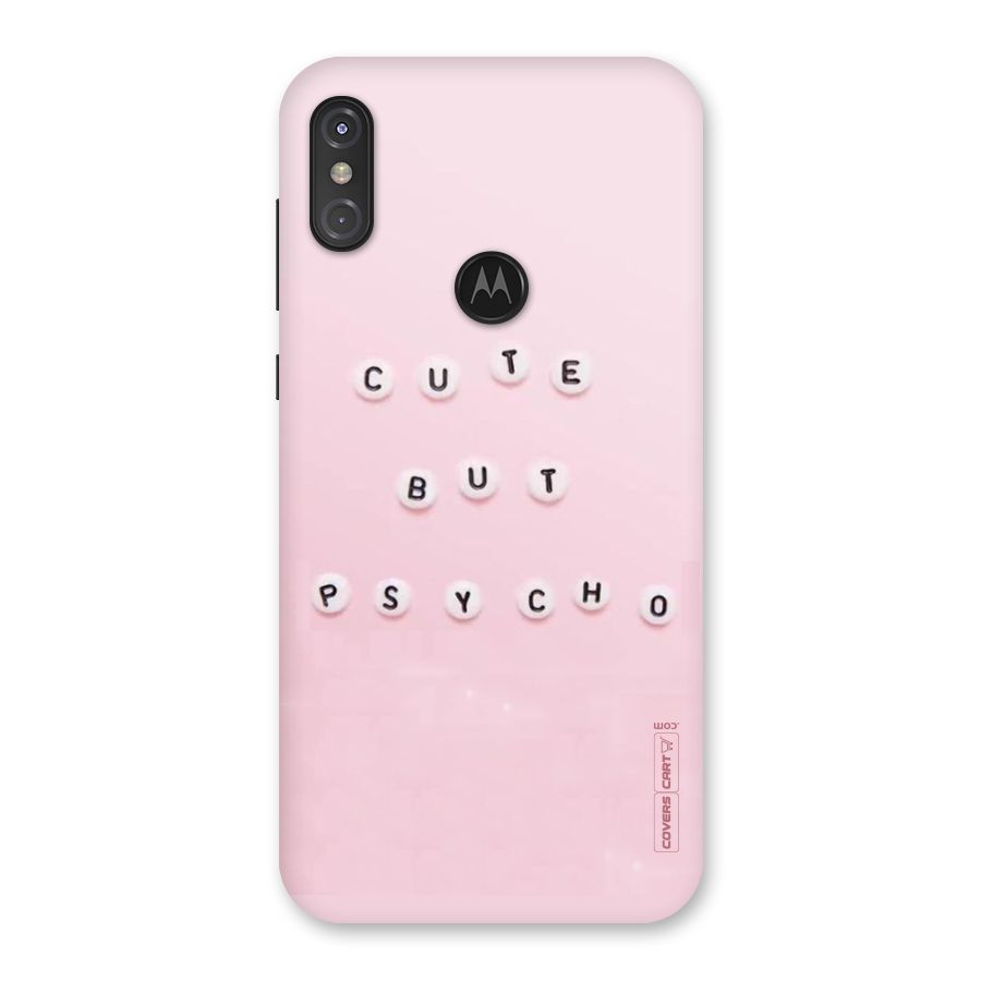 Cute But Psycho Back Case for Motorola One Power