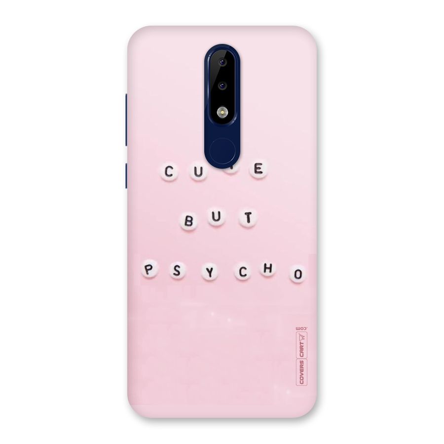Cute But Psycho Back Case for Nokia 5.1 Plus