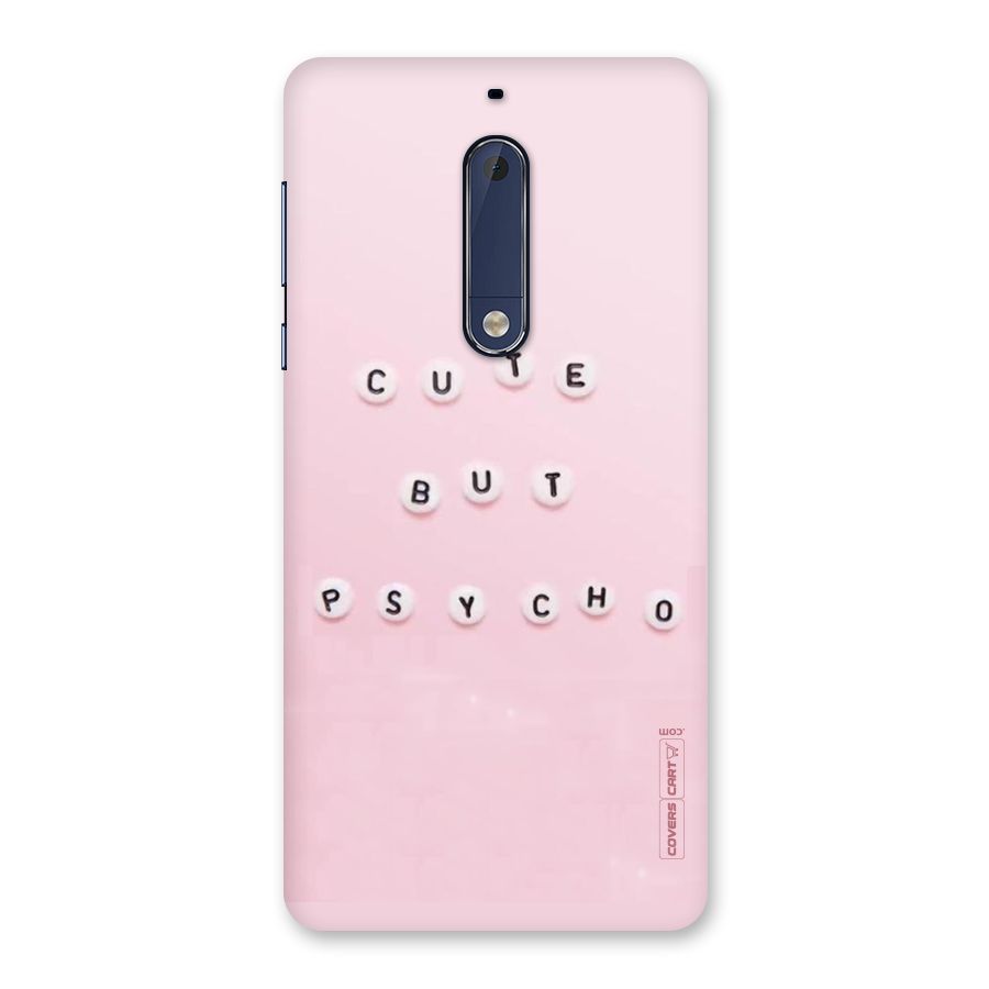 Cute But Psycho Back Case for Nokia 5